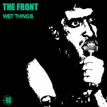 Album The Front: Wet Things