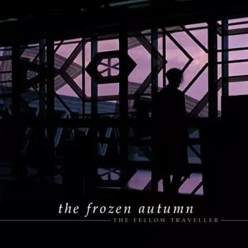 The Frozen Autumn: The Fellow Traveller