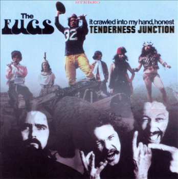 CD The Fugs: Tenderness Junction / It Crawled Into My Hand Honest 392800