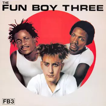 Fun Boy Three: The Fun Boy Three