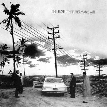 Album The Fuse!: The Fisherman's Wife