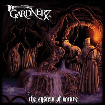 The Gardnerz: The System Of Nature