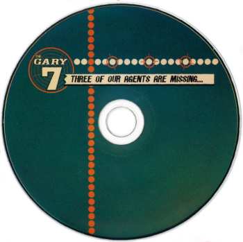 CD The Gary 7: Three Of Our Agents Are Missing