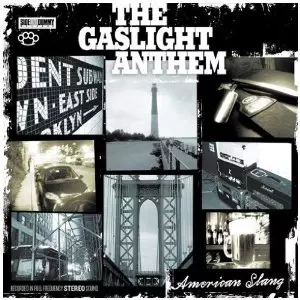 The Gaslight Anthem: American Slang