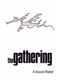 Album The Gathering: A Sound Relief