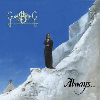 CD The Gathering: Always' (30) 536470