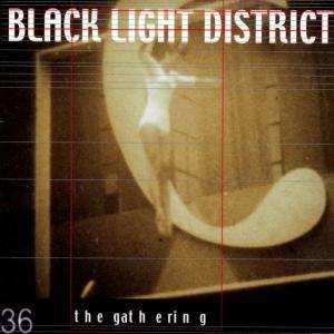 The Gathering: Black Light District