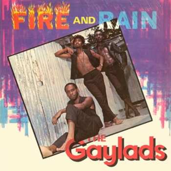 Album The Gaylads: Fire And Rain