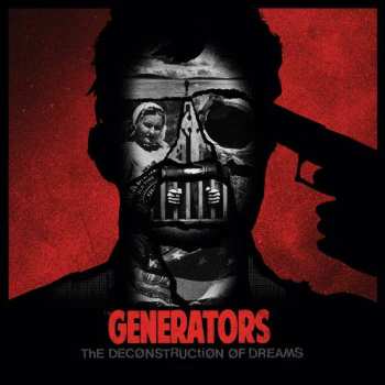 Album The Generators: The Deconstruction Of Dreams