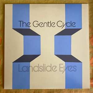 LP The Gentle Cycle: Landslide Eyes 402655