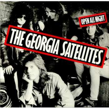 Album The Georgia Satellites: Open All Night