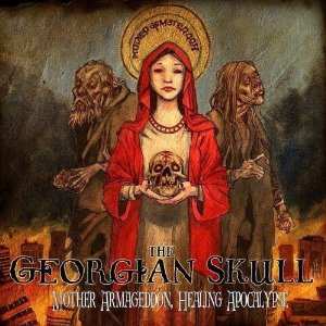 The Georgian Skull: Mother Armageddon, Healing Apocalypse