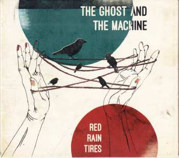 Album The Ghost And The Machine: Red Rain Tires