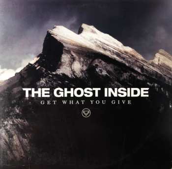Album The Ghost Inside: Get What You Give