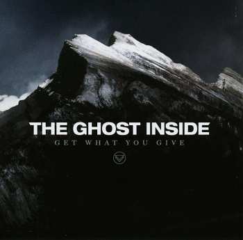 LP/CD The Ghost Inside: Get What You Give 506814