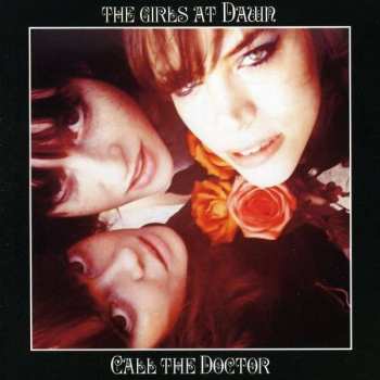 LP The Girls At Dawn: Call The Doctor 426714