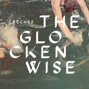 Album The Glockenwise: Leeches