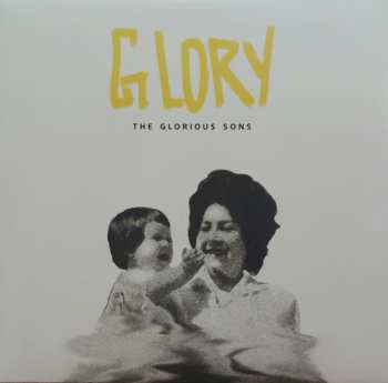 Album The Glorious Sons: Glory