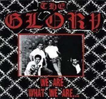 Album The Glory: We Are What We Are