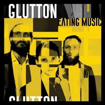 2CD The Glutton: Eating Music 242069