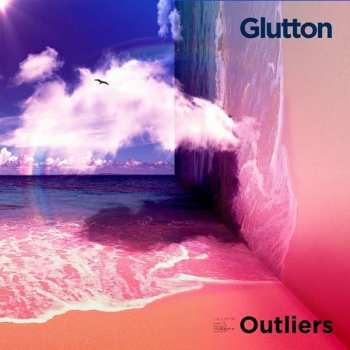 Album The Glutton: Outliers