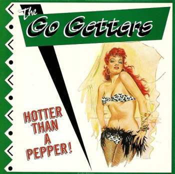 The Go Getters: Hotter Than A Pepper