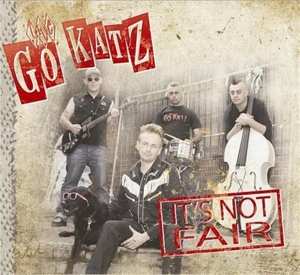 Album The Go-Katz: It's Not Fair