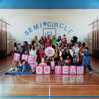 CD The Go! Team: Semicircle 99520