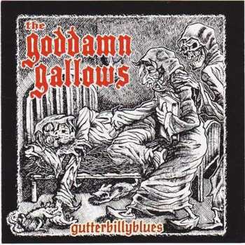 Album The Goddamn Gallows: Gutterbillyblues