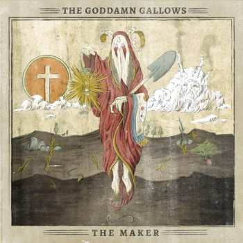 CD The Goddamn Gallows: The Maker DIGI 401045