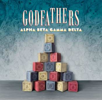 Album The Godfathers: Alpha Beta Gamma Delta