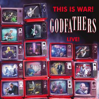 Album The Godfathers: This Is War! The Godfathers Live!