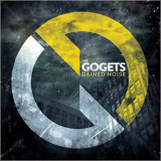 The Gogets: Gained Noise