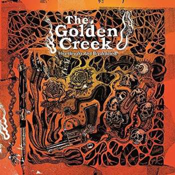 Album The Golden Creek: Heartbreaks And Breakdowns 
