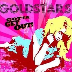 Album The Goldstars: Gotta Get Out