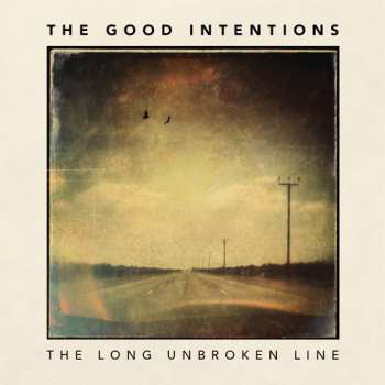 Album The Good Intentions: The Long Unbroken Line