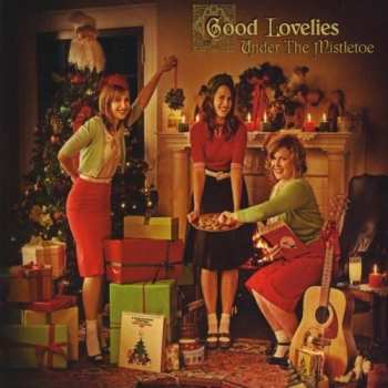 Album The Good Lovelies: Under The Mistletoe