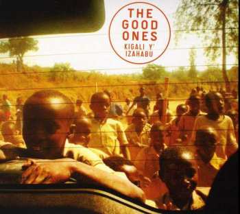 CD The Good Ones: Kigali Y' Izahabu 196320
