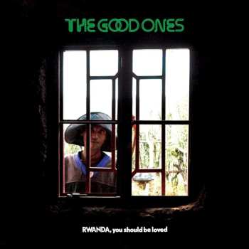 LP The Good Ones: Rwanda, You Should Be Loved 480809