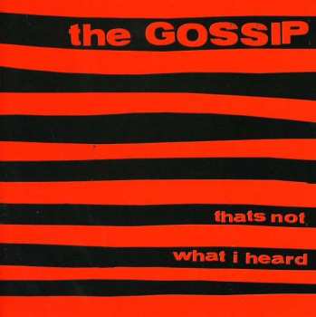 Album The Gossip: Thats Not What I Heard