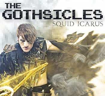 Album The Gothsicles: Squid Icarus