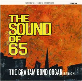 Album The Graham Bond Organization: The Sound Of 65