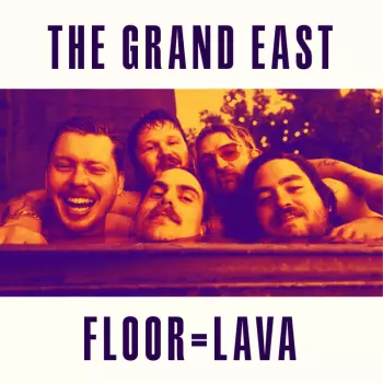 The Grand East: Floor = Lava