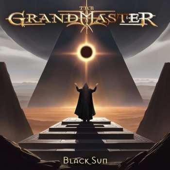 Album The Grandmaster: Black Sun