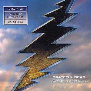Album The Grateful Dead: Dick's Picks Volume Nineteen: Fairgrounds Arena, Oklahoma City, OK, 10/19/73