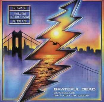 Album The Grateful Dead: Dick's Picks Volume Twenty-Four (Cow Palace Daly City, CA 3/23/74)