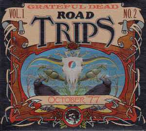 Album The Grateful Dead: Road Trips Vol. 1 No. 2 October '77