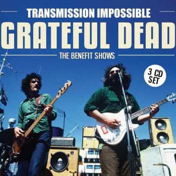 Album The Grateful Dead: Transmission Impossible