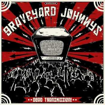 Album The Graveyard Johnnys: Dead Transmission!
