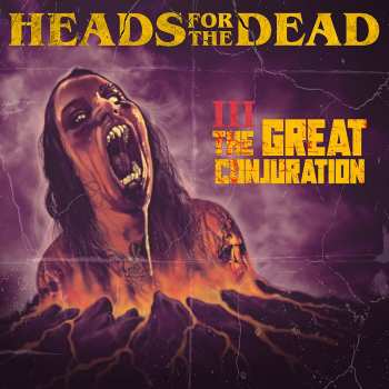 Album Heads For The Dead: The Great Conjuration